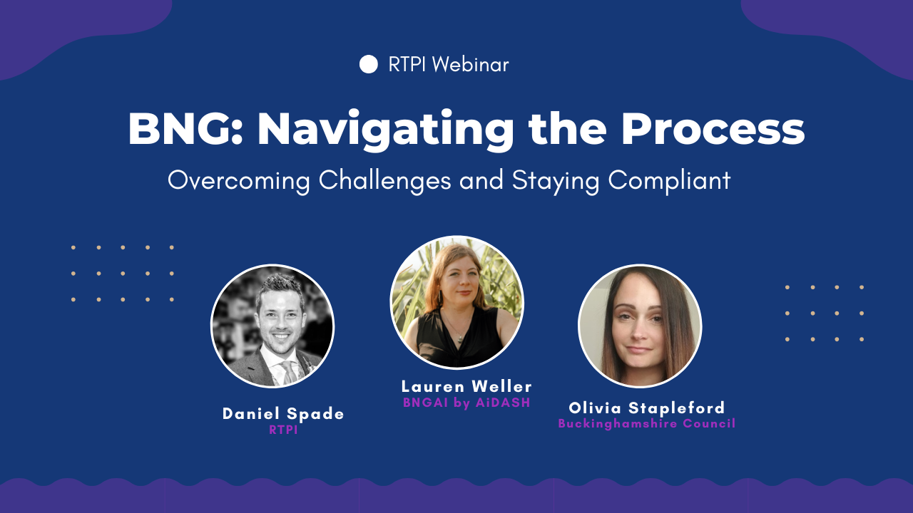 RTPI Webinar: Biodiversity Net Gain: Navigating the Process | Key Takeaways